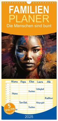 Vorderes Coverbild Familienplaner 2025 - Die Menschen sind bunt mit 5 Spalten (Wandkalender, 21 x 45 cm) CALVENDO
