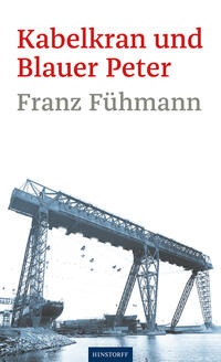 Vorderes Coverbild Kabelkran und Blauer Peter