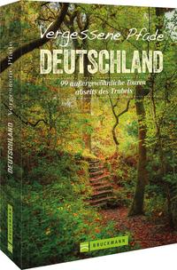 Vorderes Coverbild Vergessene Pfade Deutschland