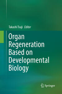 Vorderes Coverbild Organ Regeneration Based on Developmental Biology