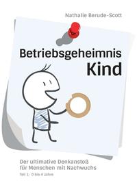 Vorderes Coverbild Betriebsgeheimnis Kind