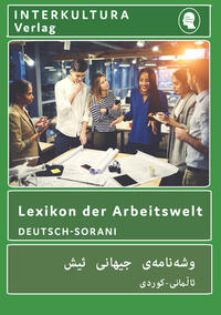 Vorderes Coverbild Interkultura Lexikon der Arbeitswelt Deutsch-Sorani