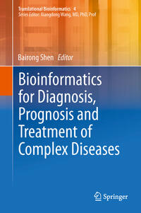 Vorderes Coverbild Bioinformatics for Diagnosis, Prognosis and Treatment of Complex Diseases