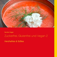 Vorderes Coverbild Zuckerfrei, glutenfrei und vegan 2