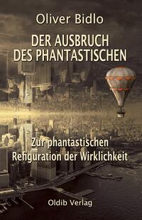 Vorderes Coverbild Der Ausbruch des Phantastischen