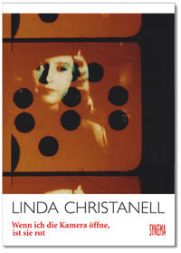 Vorderes Coverbild Linda Christanell - Wenn ich die Kamera öffne, ist sie rot