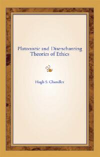 Vorderes Coverbild Platonistic and Disenchanting Theories of Ethics