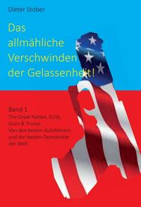 Vorderes Coverbild Das allmähliche Verschwinden der Gelassenheit!