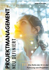Vorderes Coverbild Projektmanagement neu definiert