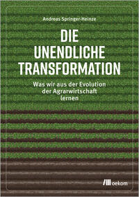 Vorderes Coverbild Die unendliche Transformation
