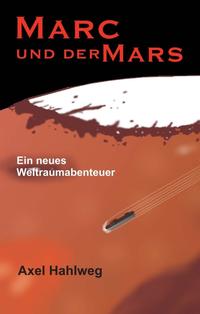 Vorderes Coverbild Marc und der Mars