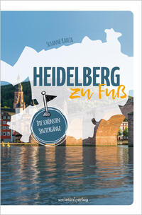 Vorderes Coverbild Heidelberg zu Fuß