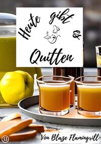 Vorderes Coverbild Heute gibt es / Heute gibt es - Quitten
