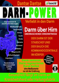 Vorderes Coverbild Darm-Power: Verliebt in den Darm. Gesundheit fängt im Darm an: Krankheitsherd oder Heilungsfabrik.