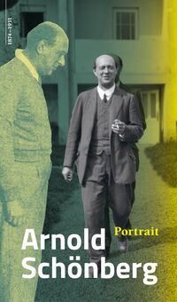 Vorderes Coverbild Arnold Schönberg Portrait