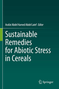 Vorderes Coverbild Sustainable Remedies for Abiotic Stress in Cereals
