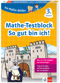 Vorderes Coverbild Klett Die Mathe-Helden: Mathe-Testblock So gut bin ich! 3. Klasse