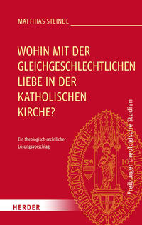 Vorderes Coverbild Wohin mit der gleichgeschlechtlichen Liebe in der katholischen Kirche?