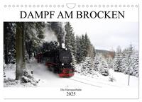 Vorderes Coverbild Dampf am Brocken - Die Harzquerbahn (Wandkalender 2025 DIN A4 quer), CALVENDO Monatskalender