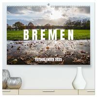Vorderes Coverbild Bremen Fotokalender 2025 (hochwertiger Premium Wandkalender 2025 DIN A2 quer), Kunstdruck in Hochglanz