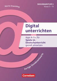 Vorderes Coverbild Digital unterrichten - Klasse 5-10