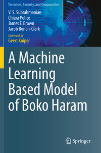 Vorderes Coverbild A Machine Learning Based Model of Boko Haram