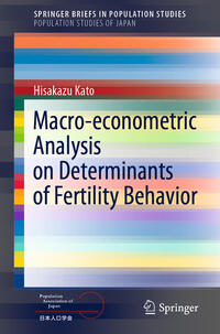 Vorderes Coverbild Macro-econometric Analysis on Determinants of Fertility Behavior