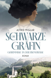 Vorderes Coverbild Die Schwarze Gräfin. Geheimnisse an der Eisenstraße