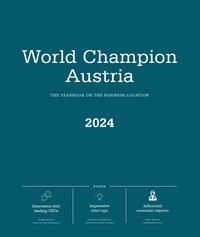 Vorderes Coverbild World Champion Austria 2024 - The Yearbook on the Business Location
