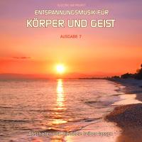 Vorderes Coverbild Entspannungsmusik für Körper und Geist 7