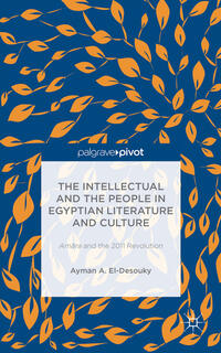 Vorderes Coverbild The Intellectual and the People in Egyptian Literature and Culture