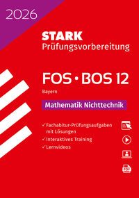 Vorderes Coverbild STARK Mathematik NT 12. Klasse - Abitur FOS/BOS 2026 Bayern - Prüfungsvorbereitung