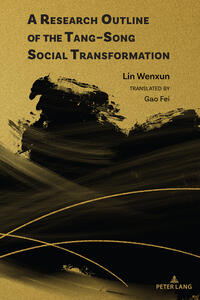 Vorderes Coverbild A Research Outline of the Tang–Song Social Transformation