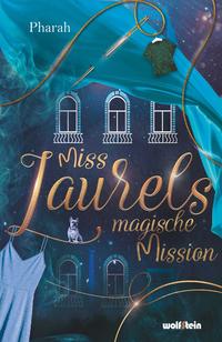 Vorderes Coverbild Miss Laurels magische Mission