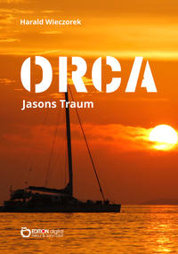 Vorderes Coverbild ORCA - Jasons Traum