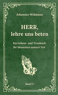 Vorderes Coverbild Herr, lehre uns beten - Bd. 3
