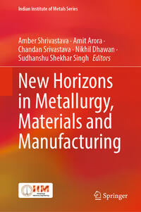 Vorderes Coverbild New Horizons in Metallurgy, Materials and Manufacturing