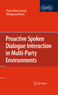 Vorderes Coverbild Proactive Spoken Dialogue Interaction in Multi-Party Environments