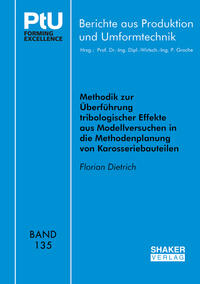Vorderes Coverbild Methodik zur Überführung tribologischer Effekte aus Modellversuchen in die Methodenplanung von Karosseriebauteilen