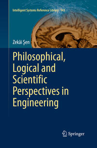 Vorderes Coverbild Philosophical, Logical and Scientific Perspectives in Engineering