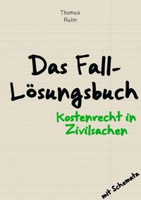 Vorderes Coverbild Fall-Lösungsbuch Kostenrecht in Zivilsachen
