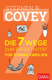 Vorderes Coverbild Die 7 Wege zur Effektivität für starke Familien