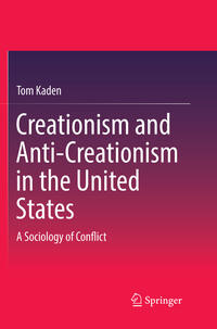 Vorderes Coverbild Creationism and Anti-Creationism in the United States