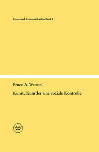 Vorderes Coverbild Kunst, Künstler und soziale Kontrolle