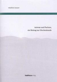 Vorderes Coverbild Antwan und Pachom, ein Beitrag zur Glockenkunde