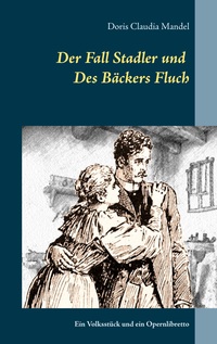 Vorderes Coverbild Der Fall Stadler und Des Bäckers Fluch