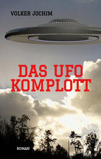 Vorderes Coverbild Das UFO Komplott