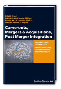 Vorderes Coverbild Carve-outs, Mergers & Acquisitions, Post Merger Integration