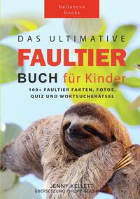 Vorderes Coverbild Das Ultimative Faultier Buch für Kinder