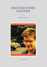 Vorderes Coverbild Ergüsse eines Idioten